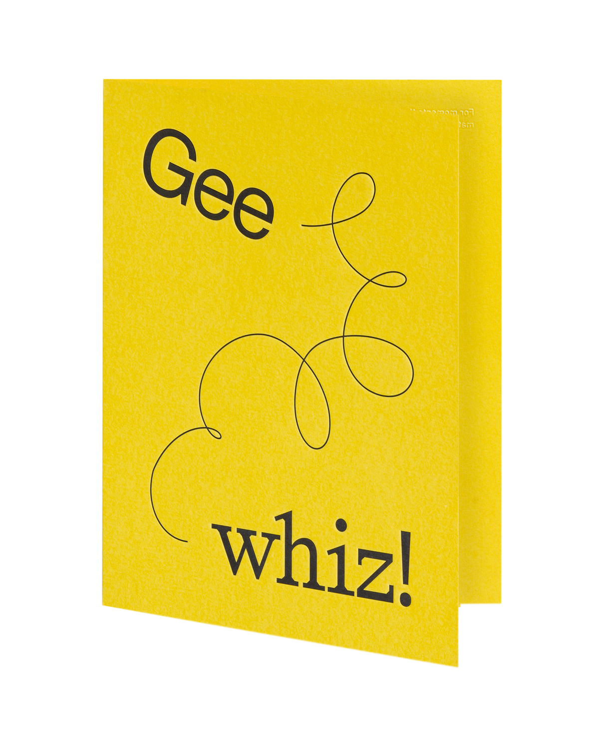 Gee whiz!
