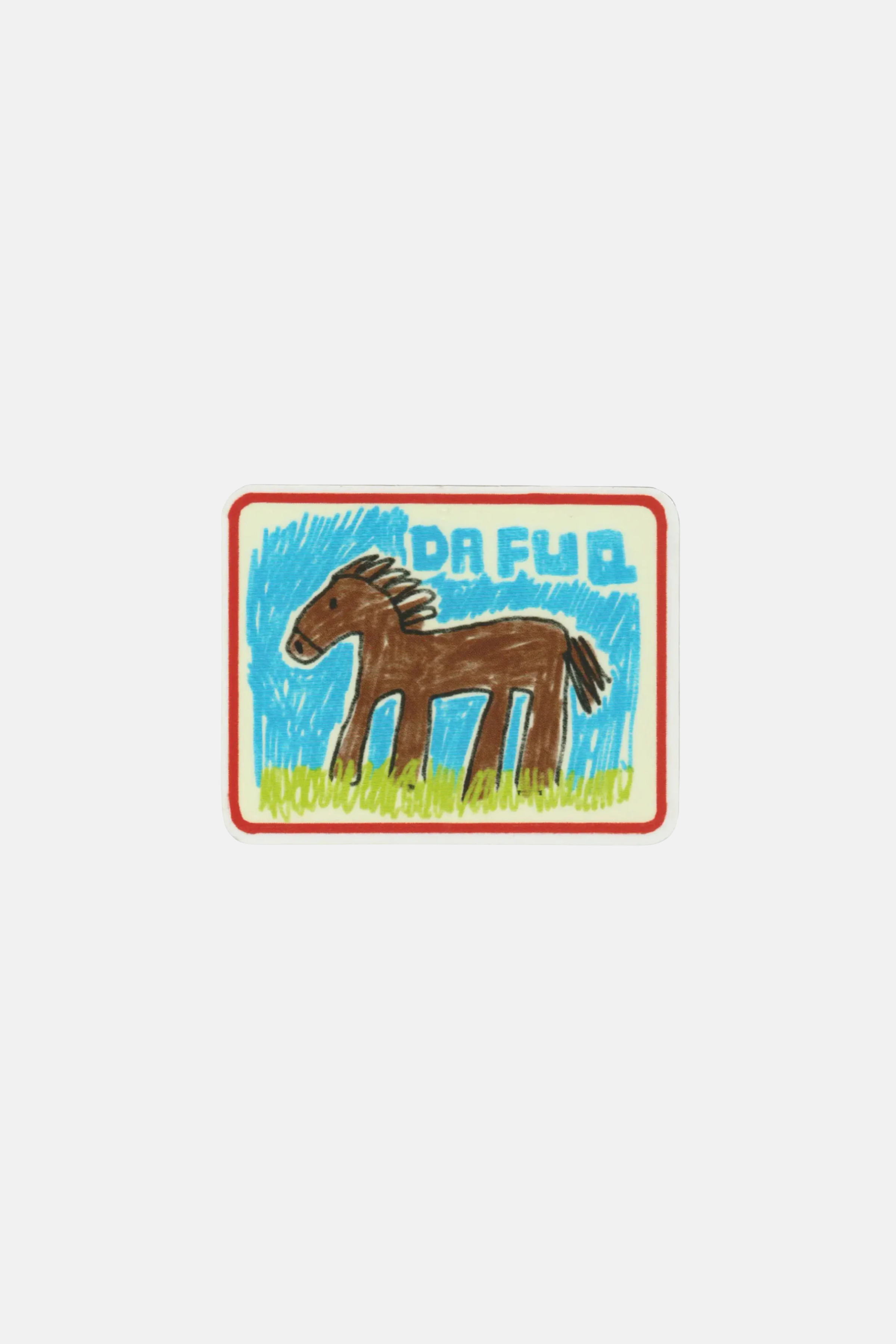 DA FUQ HORSE! STICKER | RAGS AF