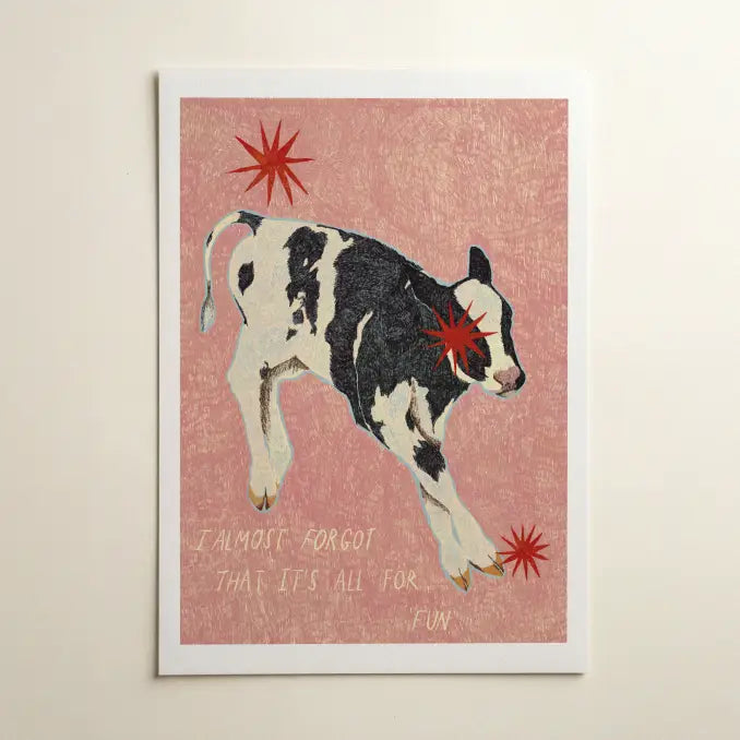 Molly Stredwick Almost Forgot That Its All For Fun A4 Print
