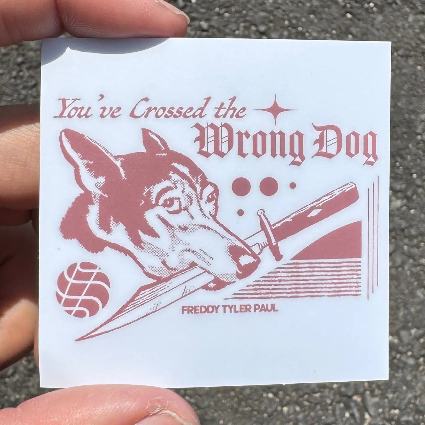 Freddy Tyler Paul Wrong Dog Sticker