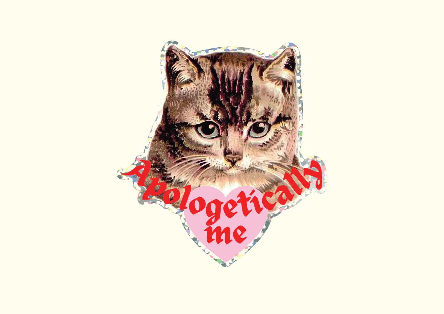 APOLOGETICALLY ME | STICKER