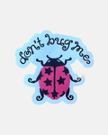 Kira Cyan Bug Off Sticker