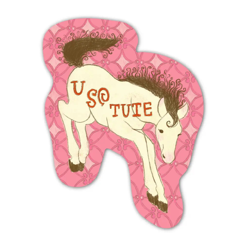 U SO TUTE HORSE! STICKER | RAGS AF