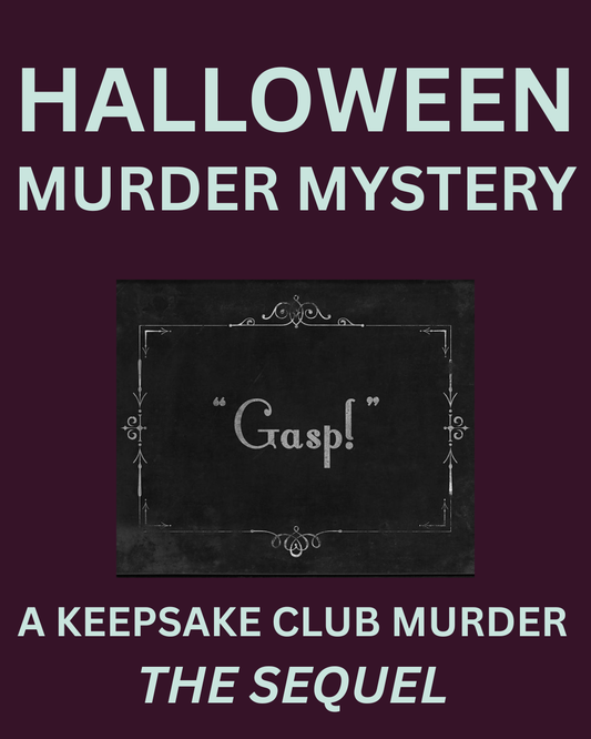 A Keepsake Club Murder: The Sequel (25 October)