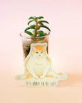 IT'S OKAY TO BE SOFT STICKER