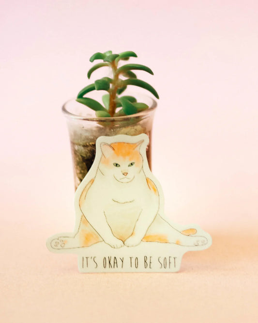 IT'S OKAY TO BE SOFT STICKER